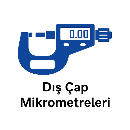 Dış Çap Mikrometreleri